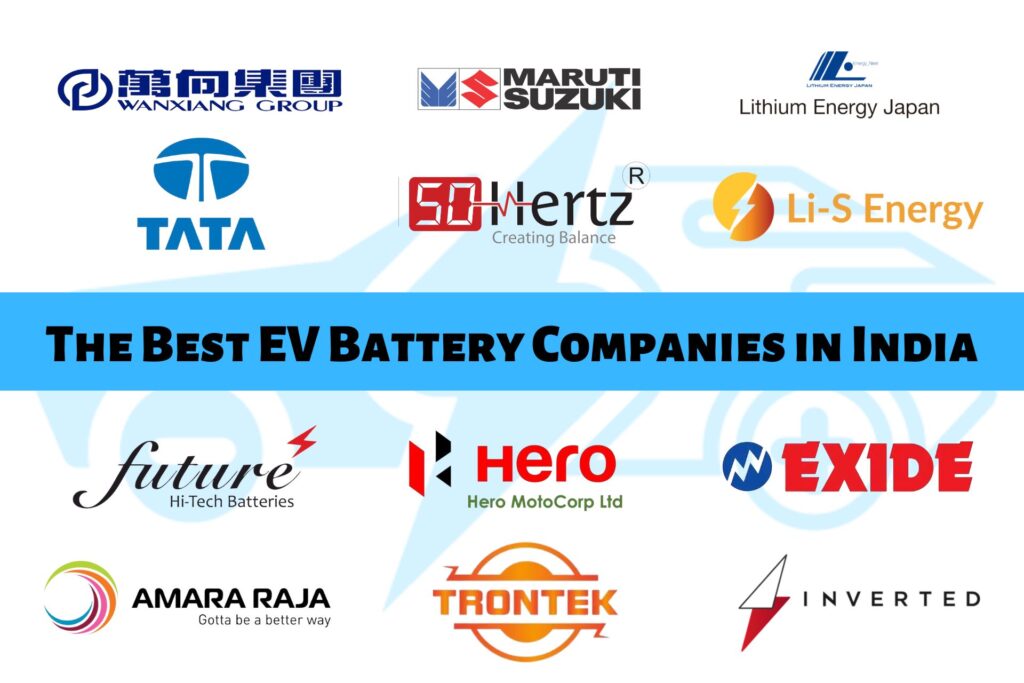 The Best EV Battery Companies in India