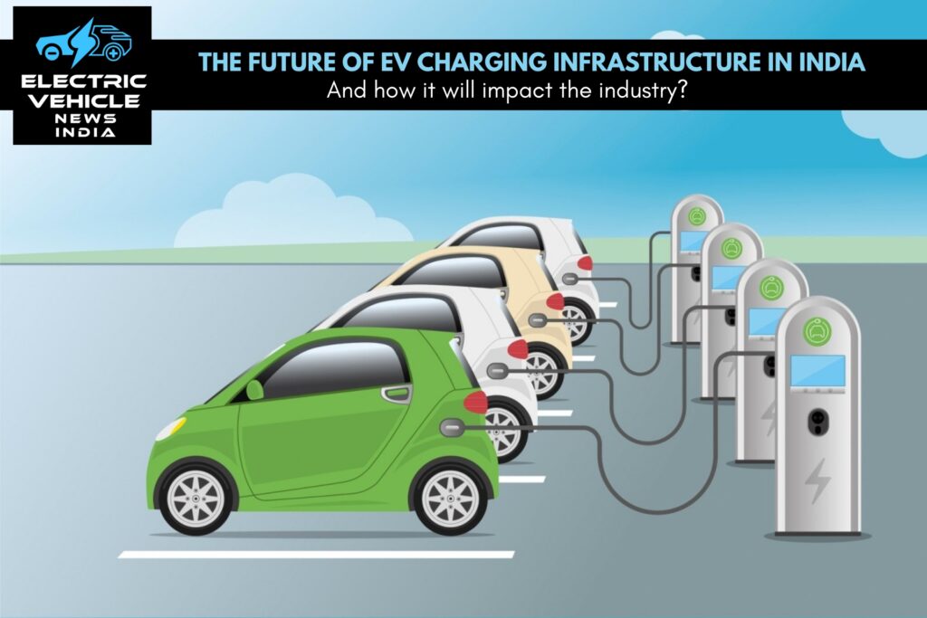 Future of EV Charging Infrastructure In India